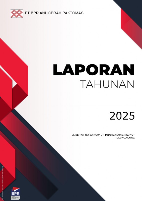 Laporan Tahunan Periode 31 Desember 2025 - PT BPR Anugerah Paktomas
